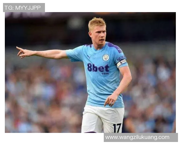 德布劳内：从比利时天才到世界足坛的中场魔术师